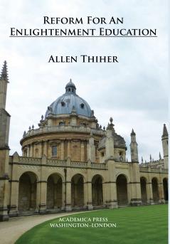 Reform for an enlightenment education