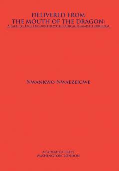 Delivered from the mouth of the dragon