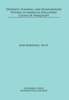 Diversity funding and standardized testing in American education