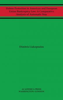 Debtor protection in American and European Union bankruptcy law