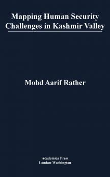 Mapping human security challenges in Kashmir Valley