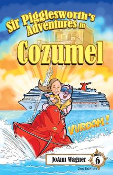 Sir Pigglesworth's Adventures in Cozumel