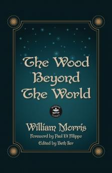 The Wood Beyond the World