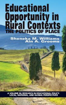 Educational Opportunity in Rural Contexts