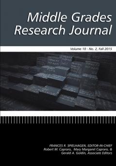 Middle Grades Research Journal Volume 10 Issue 2 Fall 2015