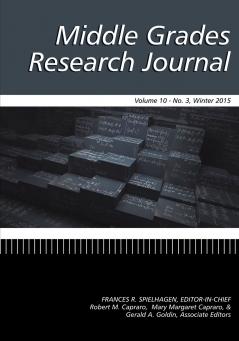 Middle Grades Research Journal (MGRJ) Volume 10 Issue 3 2015