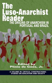 The Luso?Anarchist Reader
