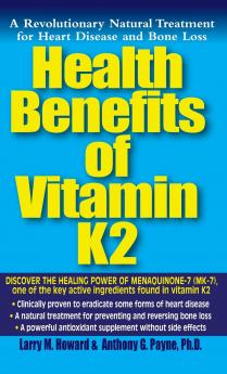 Health Benefits of Vitamin K2