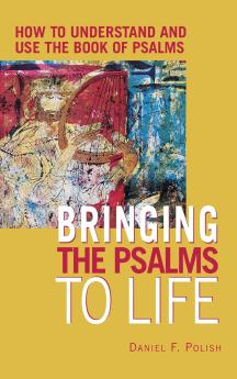 Bringing the Psalms to Life