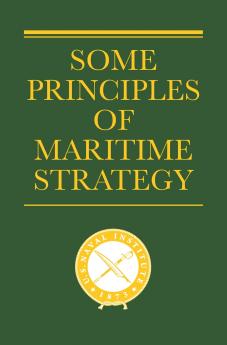 Some Principles of Maritime Strategy
