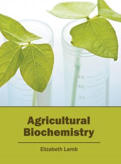 Agricultural Biochemistry