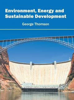 Environment Energy and Sustainable Development