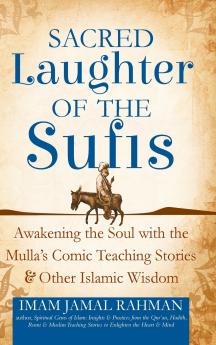 Sacred Laughter of the Sufis