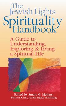 The Jewish Lights Spirituality Handbook
