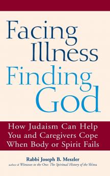 Facing Illness Finding God