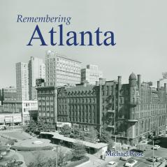 Remembering Atlanta