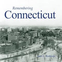 Remembering Connecticut