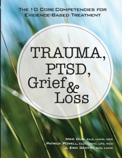 Trauma Ptsd Grief & Loss
