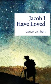 Jacob I Have Loved