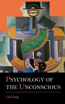 Psychology of the Unconscious