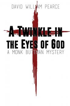 A Twinkle in the Eyes of God