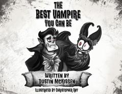 The Best Vampire You Can Be