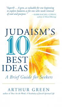 Judaism's Ten Best Ideas