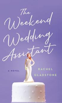 The Weekend Wedding Assistant