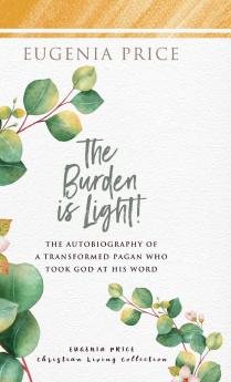 The Burden is Light!