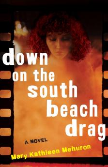 Down on the South Beach Drag