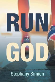 Run to God