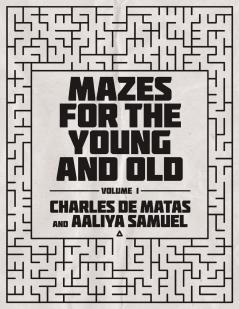 Mazes for the Young and Old