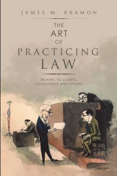 The Art of Practicing Law