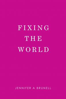 Fixing the World