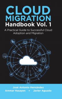 Cloud Migration Handbook Vol. 1