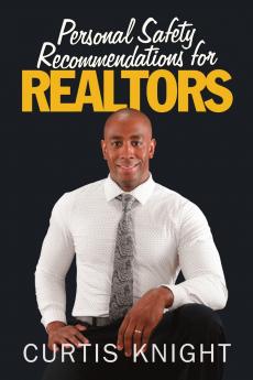 Personal Safety Recommendations for Realtors