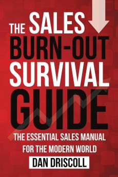 The Sales Burn-out Survival Guide