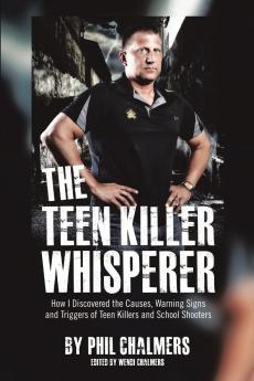 The Teen Killer Whisperer
