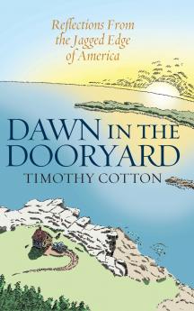 Dawn in the Dooryard