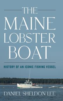 The Maine Lobster Boat