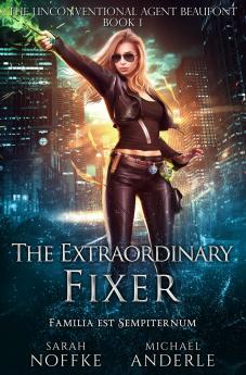The Extraordinary Fixer
