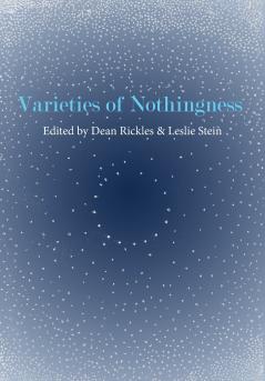 Varieties of Nothingness