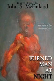 Burned Man at Night