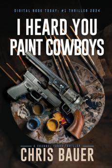 I Heard You Paint Cowboys