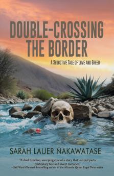 Double-Crossing the Border