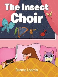 The Insect Choir