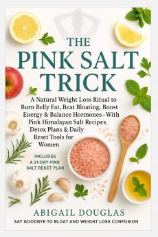 The Pink Salt Trick