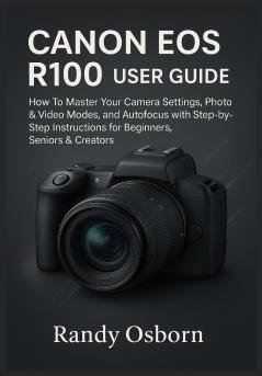 Canon EOS R100 User Guide