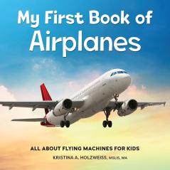 My First Book of Airplanes