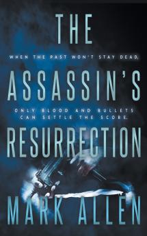The Assassin's Resurrection